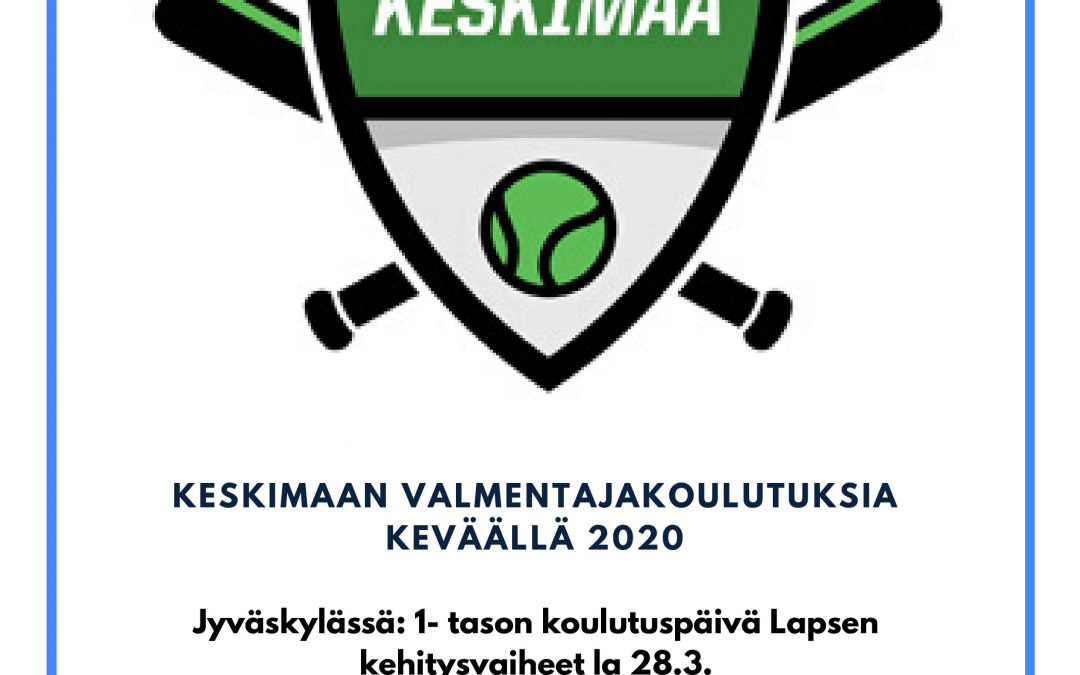 Kevään 2020 Keskimaan alueen valmentajakoulutukset
